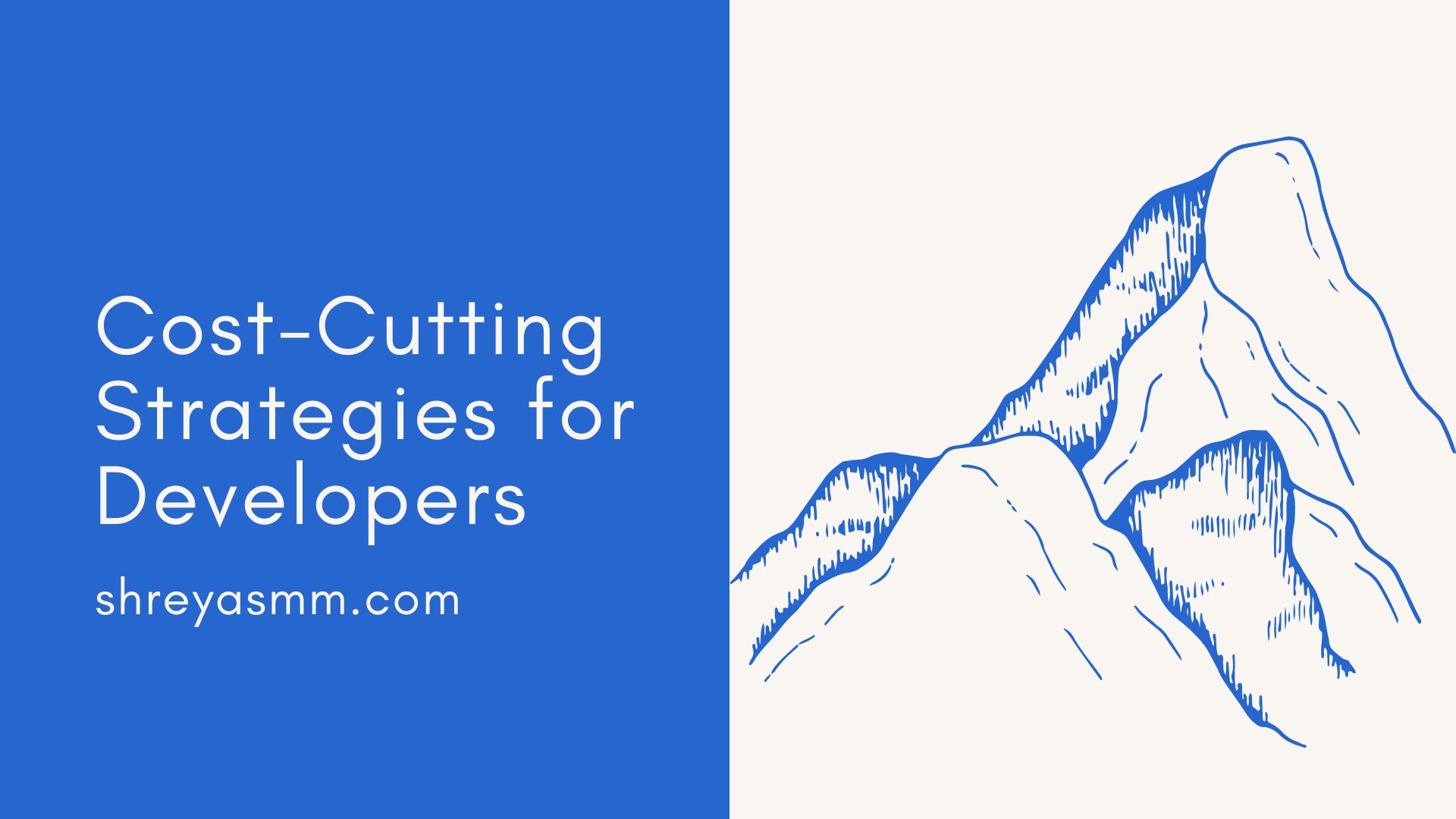 Cost-Cutting Strategies for Developers